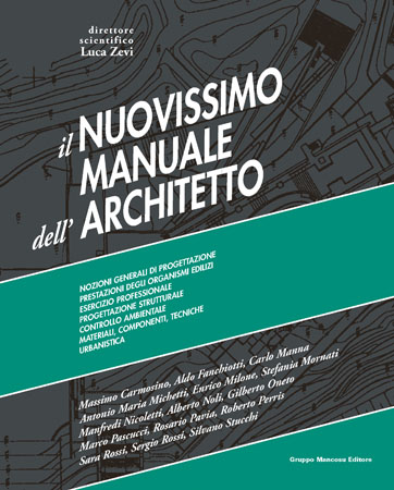Il Nuovissimo Manuale dell'Architetto
 2 Volumi + Versione Online